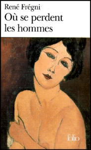 Ou Se Perdent Les Hommes