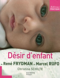 René Frydman et Marcel Rufo - Désir d'enfant - Les entretiens.