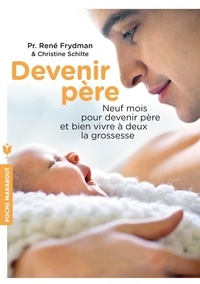 Livre de la jungle téléchargement gratuit de musique Devenir père par René Frydman, Christine Schilte (French Edition)