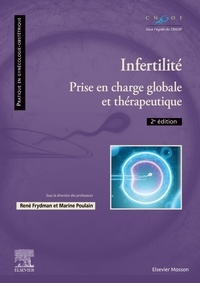 René Frydman et Marine Poulain - Infertilité - Prise en charge globale et thérapeutique.