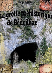 René Gaili - La grotte préhistorique de Bédeilhac.