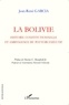 René Garcia - La Bolivie - Histoire constitutionnelle et ambivalence du pouvoir exécutif.