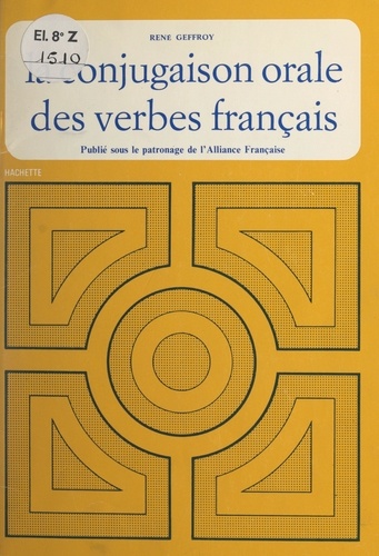 La conjugaison orale des verbes français