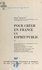 Pour créer en France un esprit public (exposé fait au 2e Dîner-débat du CEPEC, le 16 décembre 1954). Précédé d'une allocution d'Alfred Pose, et suivi des interventions faites dans le débat
