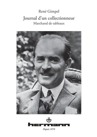 René Gimpel - Journal d'un collectionneur - Marchand de tableaux.