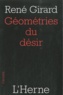 René Girard - Géométries du désir.