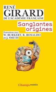 René Girard - Sanglantes origines.