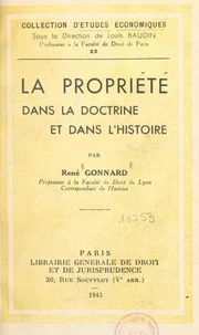 La propriété dans la doctrine et dans l'histoire