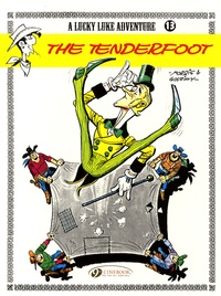 René Goscinny - A Lucky Luke Adventure Tome 13 : The tenderfoot.