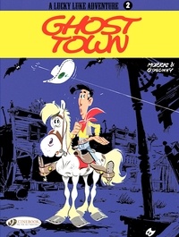 René Goscinny et  Morris - A Lucky Luke Adventure Tome 2 : Ghost Town.