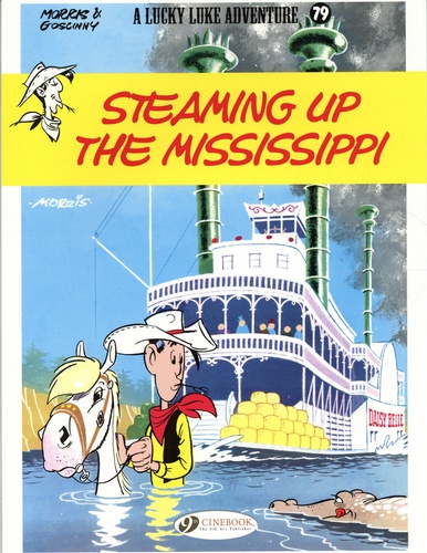 A Lucky Luke Adventure Tome 79 Steaming Up the Mississippi