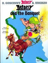 René Goscinny et Albert Uderzo - An Asterix Adventure Tome 5 : Asterix and the Banquet.