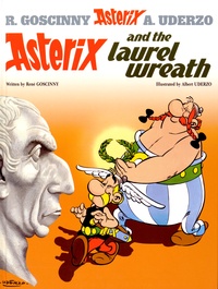 René Goscinny et Albert Uderzo - Asterix and the Laurel Wreath.