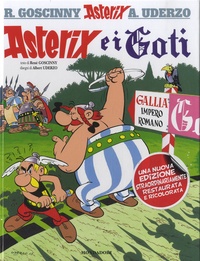 René Goscinny et Albert Uderzo - Asterix e i Goti.
