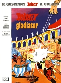 René Goscinny et Albert Uderzo - Asterix Gladiator - Edition en latin.