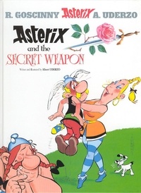René Goscinny et Albert Uderzo - Asterix Tome 29 : Asterix And The Secret Weapon.