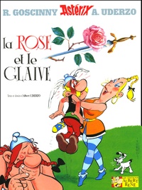 René Goscinny et Albert Uderzo - Astérix Tome 29 : La rose et le glaive.