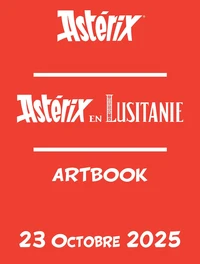 ASTERIX Tome 41 - Artbook - Astérix en Lusitanie