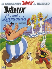 René Goscinny et Albert Uderzo - Asterix und Latraviata.
