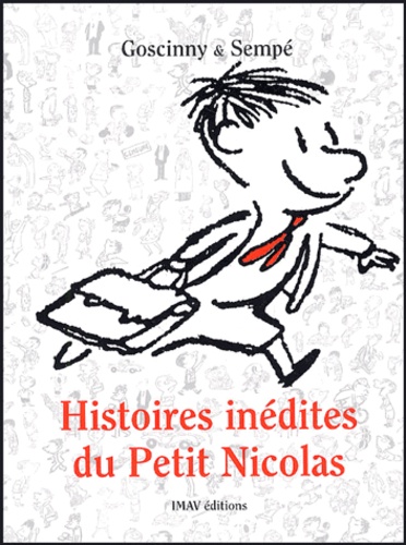 René Goscinny et  Sempé - Histoires inédites du Petit Nicolas Tome 1 : .