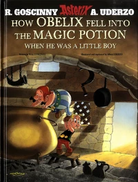 How Obelix Fell into the Magic Potion when He was a Little Boy