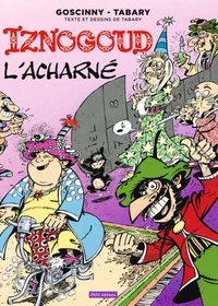 Iznogoud l'acharné