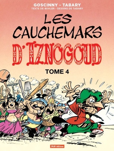 Iznogoud Tome 14 Les cauchemards d'Iznogoud. Tome 4