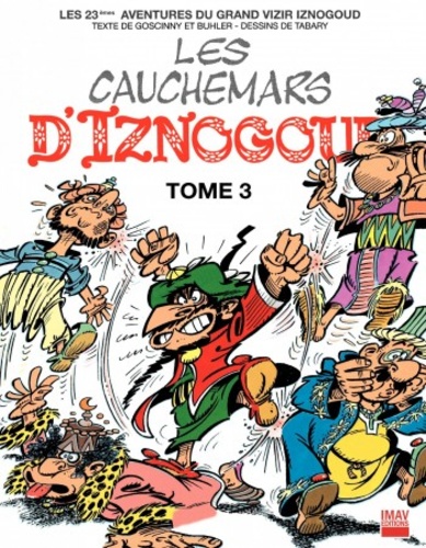 Iznogoud Tome 23 Les cauchemars d'Iznogoud. Tome 3