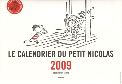 René Goscinny et  Sempé - Le calendrier du Petit Nicolas 2009.