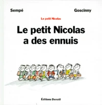 Le petit Nicolas a des ennuis