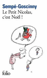 René Goscinny et  Sempé - Le Petit Nicolas, c'est Noël !.