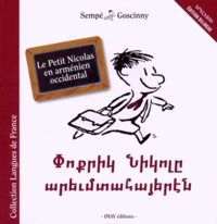 René Goscinny et  Sempé - Le petit Nicolas en arménien occidental - Edition bilingue.