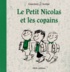 René Goscinny et  Sempé - Le petit Nicolas et les copains.