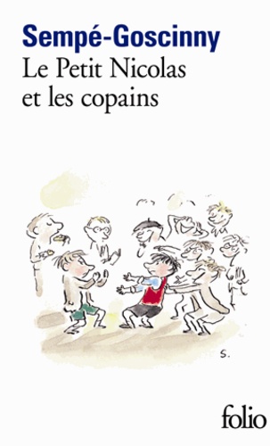 Le Petit Nicolas . Le petit Nicolas et les copains de René Goscinny ...