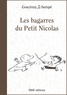 René Goscinny et Jean-Jacques Sempé - Les bagarres du Petit Nicolas.