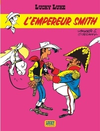René Goscinny et  Morris - Lucky Luke Tome 13 : L'empereur Smith.
