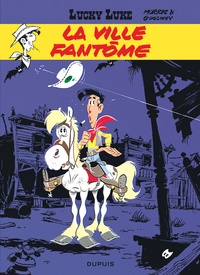 René Goscinny et  Morris - Lucky Luke Tome 25 : La ville fantôme.