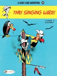 René Goscinny et  Morris - Lucky Luke Tome 35 : The Singing Wire.