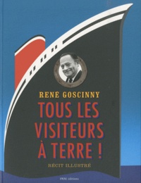 René Goscinny - Tous les visiteurs à terre !.