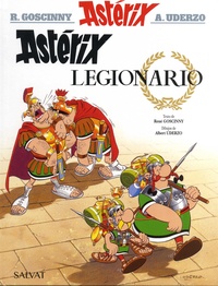 René Goscinny et Albert Uderzo - Una aventura de Astérix Tome 10 : Astérix legionario.