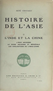 Histoire de l'Asie (2). L'Inde et la Chine