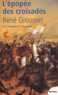 René Grousset - L'Epopee Des Croisades.