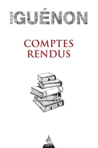 René Guénon - Comptes rendus.