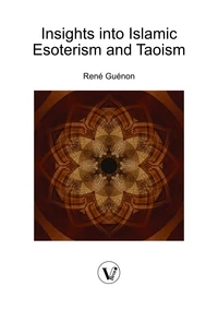 Insights into Islamic Esoterism and Taoism