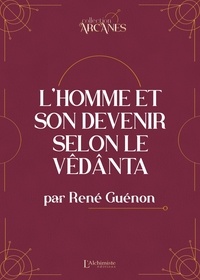 Livre Kindle télécharger ipad L'homme et son devenir selon le Vêdanta (French Edition)