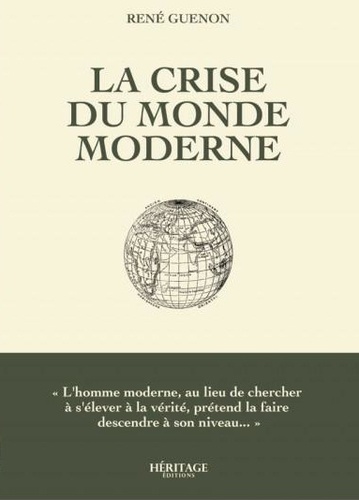 La crise du monde moderne