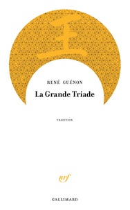 René Guénon - La grande triade.