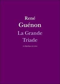 René Guénon - La Grande Triade.