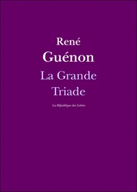 La Grande Triade
