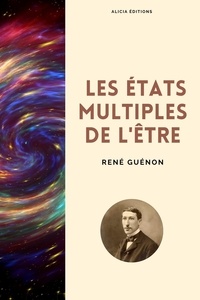 Téléchargement de livres gratuits sur kindle Les états multiples de l'être 9782357289857 ePub PDF iBook par René Guénon
